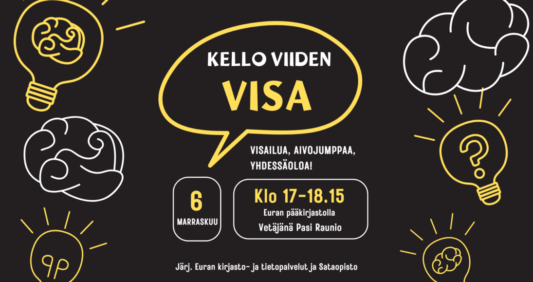 Kello viiden visa 6.11.25